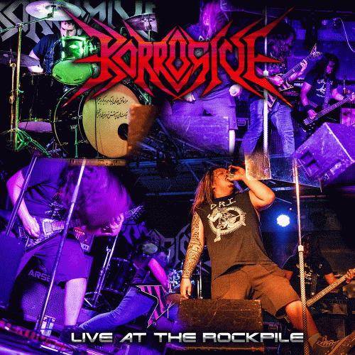 Korrosive : Live at the Rockpile Korrosive : Live at the Rockpile